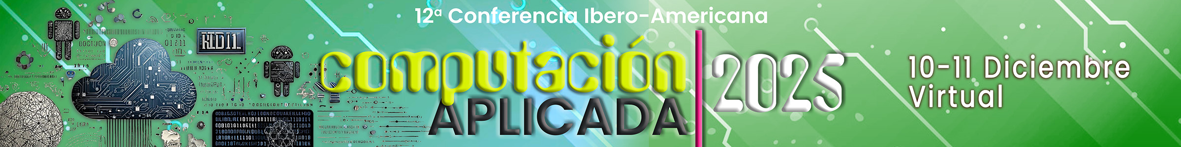 12ª Conferencia Ibero-Americana Computación Aplicada (CIACA 2025): 10 ...